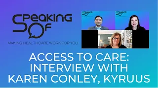 Access to Care Moneyball approach to matching Karen Conley Int - Speaking Of
