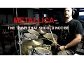 Lagu METALLICA - The Thing That Should Not Be - Drum Cover