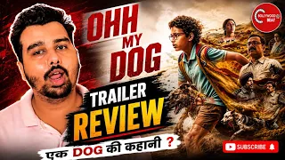 Ohh My Dog Trailer Review | A Beautiful Family Entertainer with a Big Heart! | Bollywood Beat