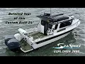 Detailed Tour of this Highly Customized Sea Sport Explorer 2400