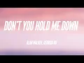 Don't You Hold Me Down - Alan Walker, Georgia Ku [Lyrics Video] 🥁