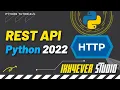 How to Use the Python Requests Module With REST APIs for Beginner 2022