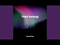 Download Lagu Yaad Awangi