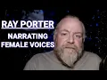 Ray Porter discusses narrating female voices