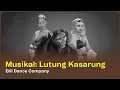 Download Lagu Drama Musikal Lutung Kasarung oleh EKI Dance Company