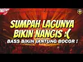 Download Lagu SUMPAH LAGUNYA BIKIN NANGIS !!! DJ TIKTOK JUNGLE DUTCH FULL BASS TERBARU 2025