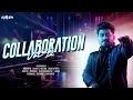 Download Lagu COLLABORATION VOL-12 [DOWNLOAD LINK IN DESCRIPTION]