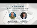 Building a European UPC Litigation Strategy - IP business talk with Chris de Mauny