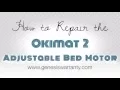 How to Repair an Okimat 2 Adjustable Bed Motor Leggett and Platt Tempurpedic Sleep Number