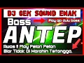 Download Lagu DJ CEK SOUND BASS ANTEP (BASS BERAT) || DJ CEK SOUND FULL ALBUM || DJ FULL BASS || DJ CEK SOUND