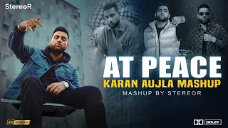 at peace karan aujla mashup stereor punjabi straight ballin jee ni lgda bachke bachke 