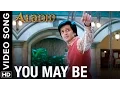 You May Be (Full Video Song) | Aladin | Ritesh Deshmukh \u0026 Jacqueline Fernandez