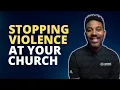 How To Prevent Violence At Your Church By Understanding The Violence Attack Cycle