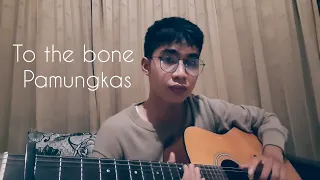 Download To the bone - Pamungkas cover MP3