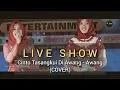 Download Lagu Nadia Afrilia - Cinto tasangkui di awang-awang (Cover) Live Show