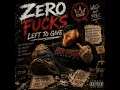 Zero Fucks Given
