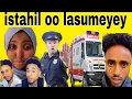 ISTAHIL: OO LASUMEEYEY CADYNTI IYO MARKHATIGI OO LAKEENAY SUBXAANALAH