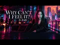Kruly - Why Can’t I Feel It? (Official Audio)