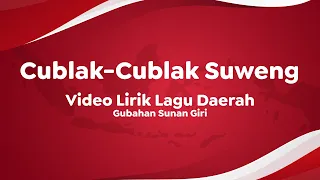video lirik lagu daerah cublak cublak suweng