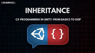C Programming in Unity From Basics to OOP - Inheritance