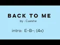 Download Lagu BACK TO ME ( Cueshe ) - Lyrics with Chords