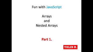 JavaScript Arrays and Nested Array Part 1