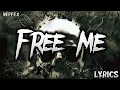 Download Lagu NEFFEX - Free Me (Lyrics)