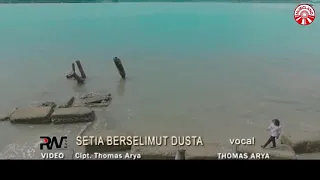 THOMAS ARYA ~ SETIA BERSELIMUT DUSTA 2019 ( Offiecial HD )