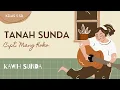 Download Lagu Kawih Sunda: TANAH SUNDA (tanpa musik) | Pelajaran Basa Sunda Kelas 5 SD
