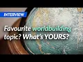 Favourite worldbuilding topic What s YOURS Worldbuilding Questions