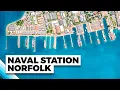 Inside The World s BIGGEST Naval Base - Naval Station Norfolk