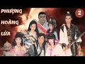 Download Lagu Phượng Hoàng Lửa - Tập 2 | Dục Hỏa Phụng Hoàng (1990) | Phim Bộ Đài Loan – USLT