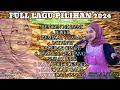 Lagu PENGEN NDUENI - KAKANGE BLENGER LAGU PILIHAN TERBARU 2024 SITI ALIYAH