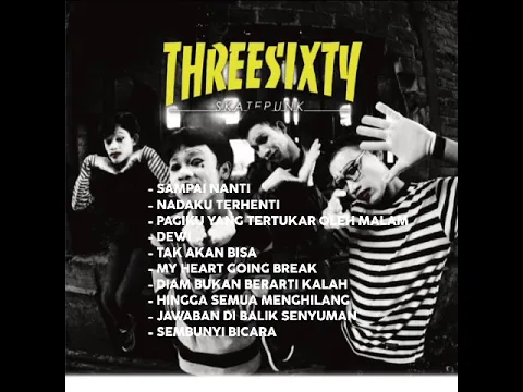 Download MP3 FULL ALBUM THREESIXTY SKATEPUNK