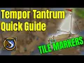 Tempor Tantrum Marlin Quick Guide OSRS TILE MARKERS