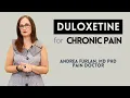 Cymbalta duloxetine for chronic pain neuropathic pain fibromyalgia and arthritis