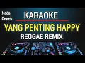 Download Lagu Karaoke Yang Penting Happy Nada Cewek