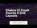 chakra ui crash course 4 grid layouts