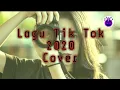 Lagu Tik Tok 2020-Cover By Maulay Ft Ajo || Lagu Qizomba