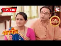 Download Lagu বালবীর | Baalveer | Episode - 138 - 15th April, 2021