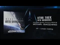 07 - London Calling - Michael Giacchino - STAR TREK INTO DARKNESS