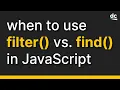 Array Filter vs Array Find in JavaScript