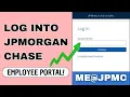 me jpmc LOG INTO JPMorgan Chase Employee Portal NOW