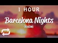 Download Lagu [1 HOUR 🕐 ] Vicetone - Barcelona Nights (Lyrics)
