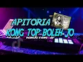 Apitoria, Kong top bole jo (Lagu Manado) ❗ Remix 2021⚠️