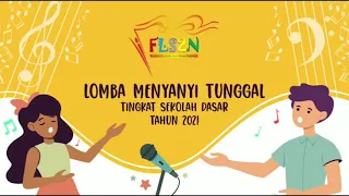 Download FLS2N SD 2021 NYANYI SOLO ( INDONESIA JAYA - FANI RAMADHANI SDN 2 SENAWAR, KEC. BAYUNG LENCIR) MP3