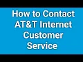 AT T Internet Customer Service Number How To Contact AT T Internet Customer Support
