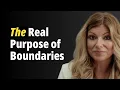 Episode 14 The Real Purpose of Boundaries