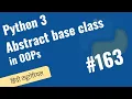 163 Abstract Base Class ABC class in Python No interface in python Python 3 Hindi Tutorials 2021