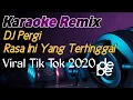 Rasa Ini Yang Tertinggal Karaoke Dj Remix Viral TikTok 2020